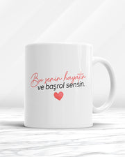 Bu Senin Hayatın Ve Başrol Sensin Kupa Bardak