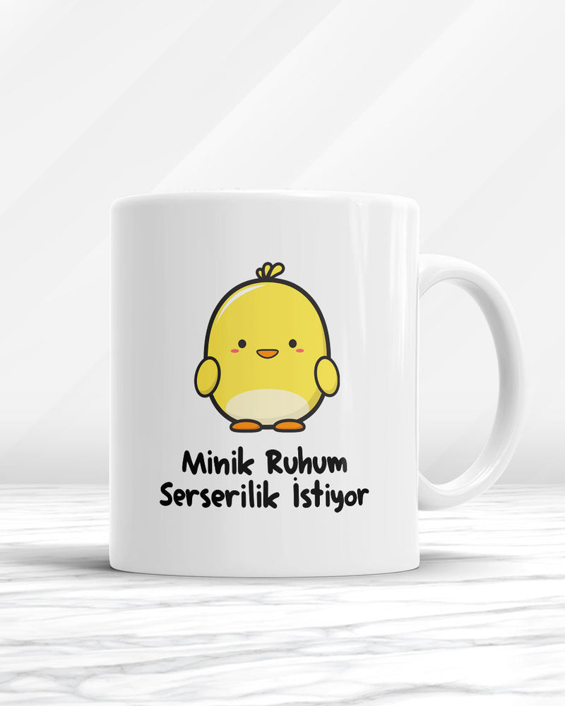Minik Ruhum Serserilik İstiyor Kupa Bardak