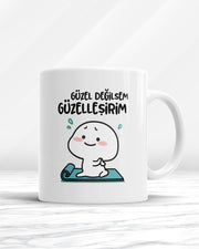 Güzel Değilsem Güzelleşirim Kupa Bardak