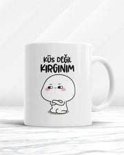 Küs Değil Kırgınım Kupa Bardak