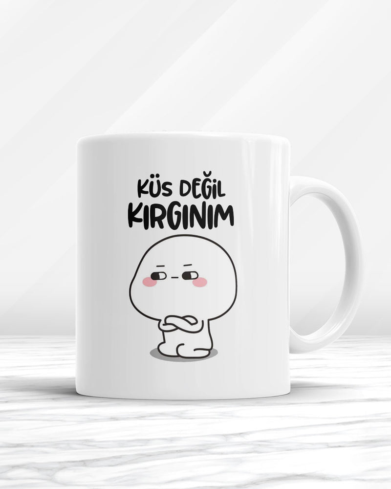 Küs Değil Kırgınım Kupa Bardak
