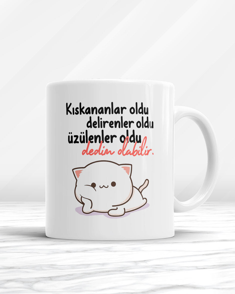 Kıskananlar Oldu Delirenler Oldu Üzülenler Oldu Dedim Olabilir Kupa Bardak