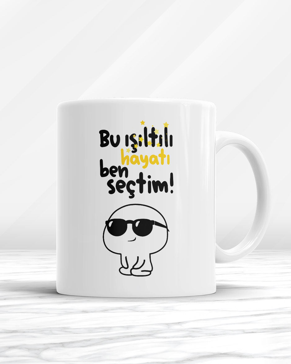 Bu Işıltılı Hayatı Ben Seçtim Kupa Bardak