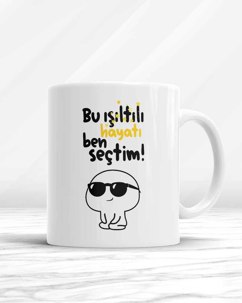Bu Işıltılı Hayatı Ben Seçtim Kupa Bardak