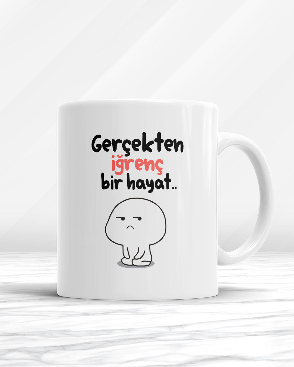 Gerçekten İğrenç Bir Hayat Kupa Bardak