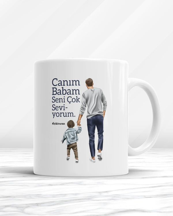 Canım Babam Seni Çok Seviyorum Kupa Bardak