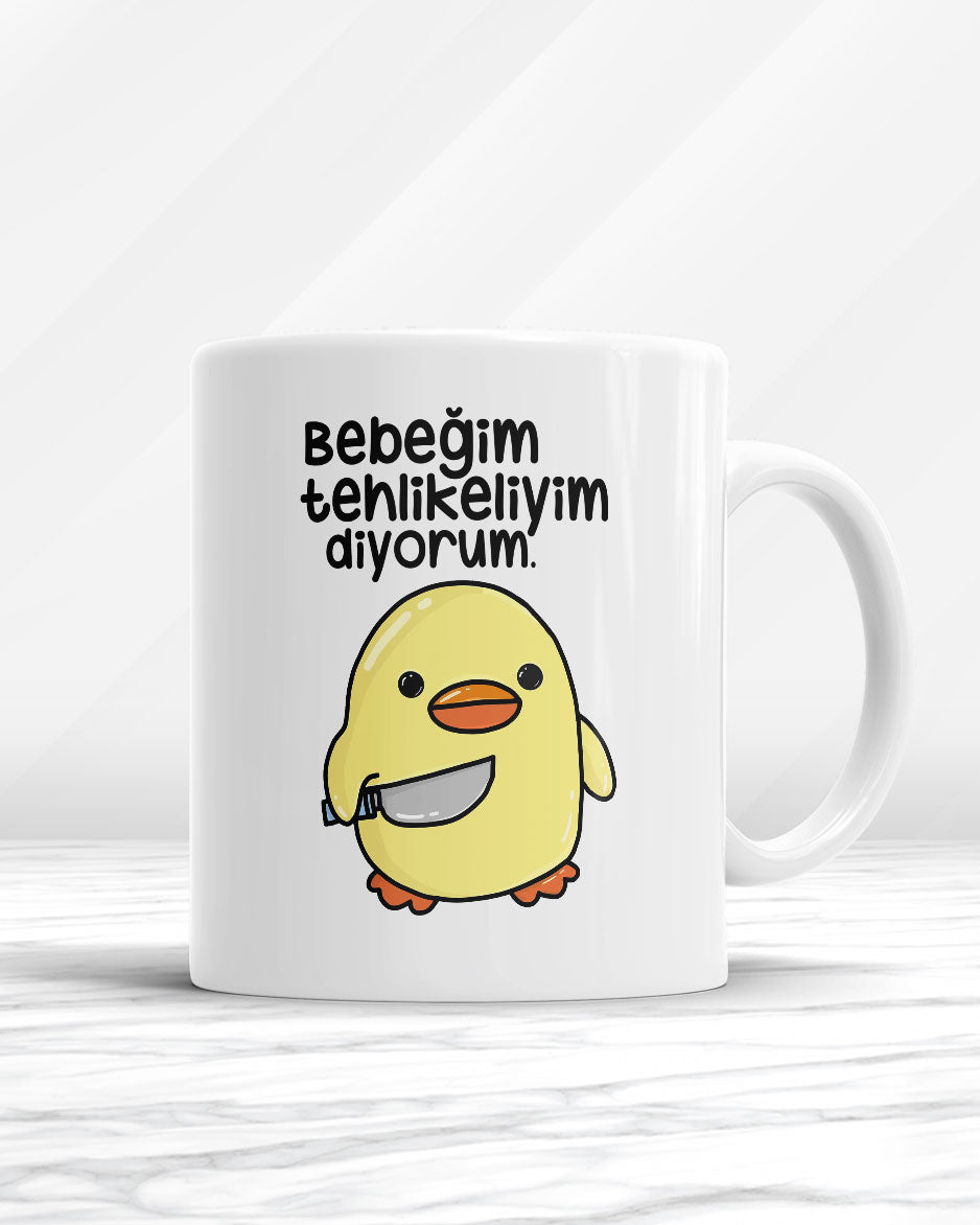 Bebeğim Tehlikeliyim Diyorum Kupa Bardak